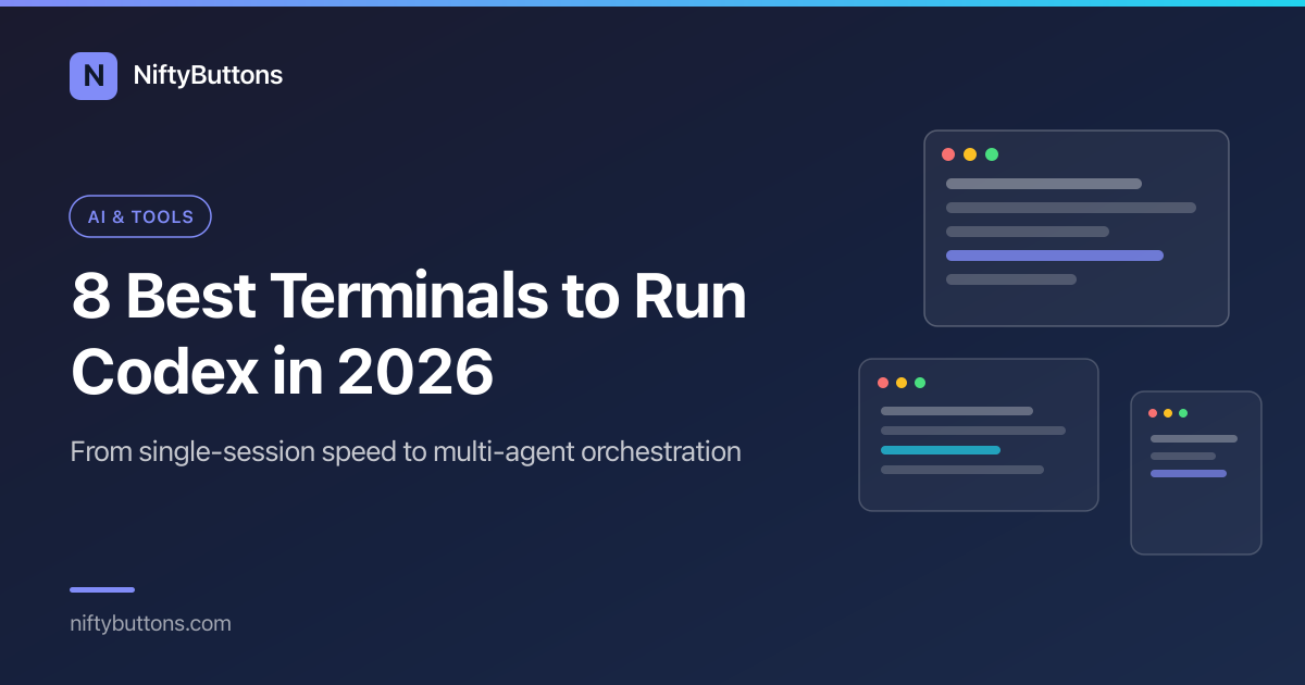 8 Best Terminals to Run Codex in 2026